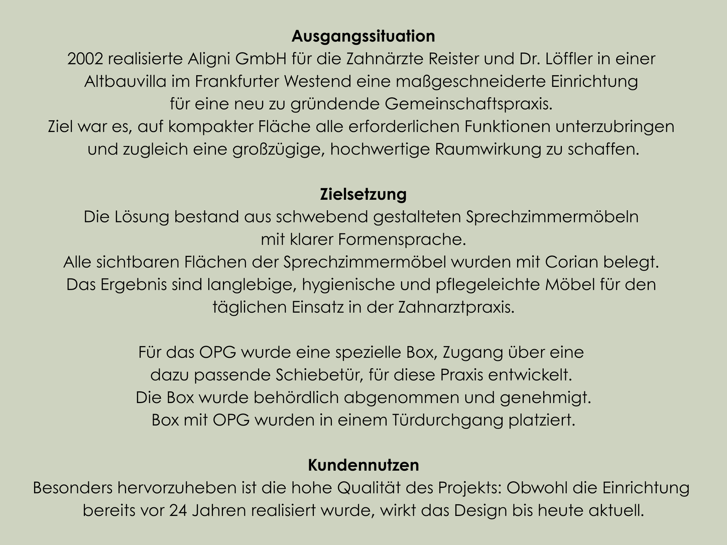 Projektbeschreibung der maßgeschneiderten Zahnarztpraxis-Einrichtung im Frankfurter Westend von PYLAR